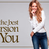 How to be the best version of yourself